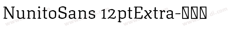 NunitoSans 12ptExtra字体转换